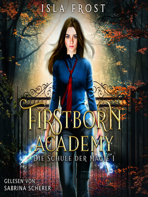 cover image of Firstborn Academy--Die Schule für Magie--Fantasy Hörbuch